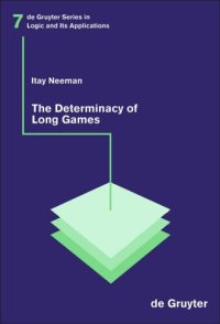 cover of the book The Determinacy of Long Games