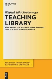 cover of the book Teaching Library: Förderung von Informationskompetenz durch Hochschulbibliotheken