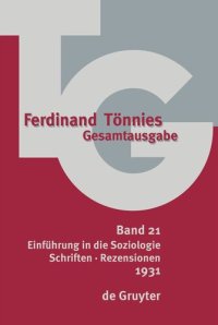 cover of the book Gesamtausgabe (TG). Band 21 1931: Einführung in die Soziologie. Schriften · Rezensionen