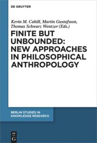 cover of the book Finite but Unbounded: New Approaches in Philosophical Anthropology