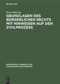 cover of the book Grundlagen des bürgerlichen Rechts mit Hinweisen auf den Zivilprozeß