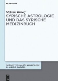 cover of the book Syrische Astrologie und das Syrische Medizinbuch