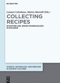 cover of the book Collecting Recipes: Byzantine and Jewish Pharmacology in Dialogue