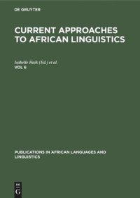 cover of the book Current Approaches to African Linguistics: Vol 6