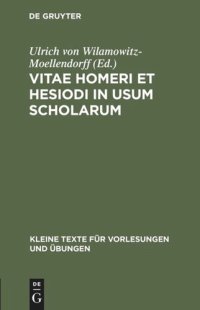 cover of the book Vitae Homeri et Hesiodi in usum scholarum