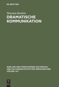 cover of the book Dramatische Kommunikation: Modell und Reflexion bei Dürrenmatt, Handke, Weiss