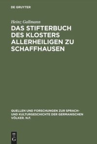 cover of the book Das Stifterbuch des Klosters Allerheiligen zu Schaffhausen: Kritische Neuedition und sprachliche Einordnung