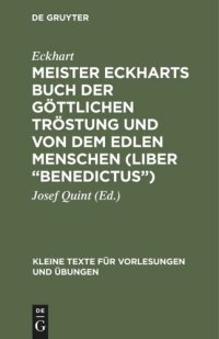 cover of the book Meister Eckharts Buch der göttlichen Tröstung und von dem edlen Menschen (Liber “Benedictus”)