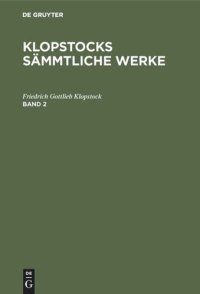 cover of the book Klopstocks sämmtliche Werke: Band 2