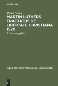 cover of the book Martin Luthers Tractatus de Libertate Christiana 1520