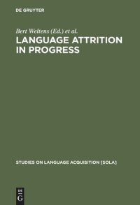 cover of the book Language Attrition in Progress