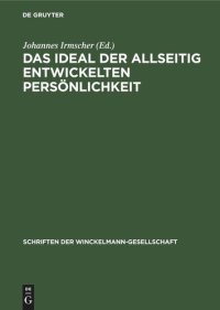 cover of the book Das Ideal der allseitig entwickelten Persönlichkeit: Seine Entstehung und sozialistische Verwirklichung