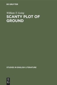 cover of the book Scanty plot of ground: Studies in the Victorian sonnet