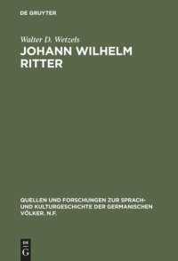 cover of the book Johann Wilhelm Ritter: Physik im Wirkungsfeld der deutschen Romantik