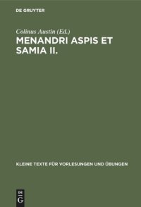 cover of the book Menandri Aspis et Samia II.: Subsidia interpretationis