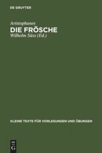 cover of the book Die Frösche: Mit ausgewählten antiken Scholien