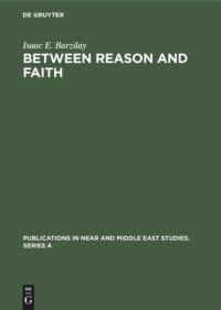 cover of the book Between Reason and Faith: Anti-Rationalism in Italian Jewish Thought 1250–1650