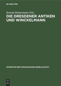 cover of the book Die Dresdener Antiken und Winckelmann