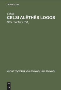 cover of the book Celsi alēthēs logos