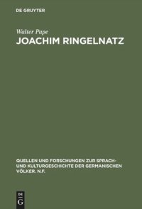 cover of the book Joachim Ringelnatz: Parodie und Selbstparodie in Leben und Werk. Mit einer Joachim-Ringelnatz-Bibliographie und einem Verzeichnis seiner Briefe