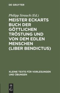 cover of the book Meister Eckarts Buch der göttlichen Tröstung und von dem edlen Menschen (Liber Bendictus)