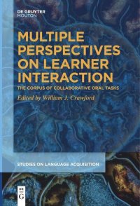 cover of the book Multiple Perspectives on Learner Interaction: The Corpus of Collaborative Oral Tasks