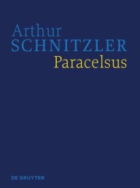 cover of the book Werke in historisch-kritischen Ausgaben. Paracelsus: Historisch-kritische Ausgabe