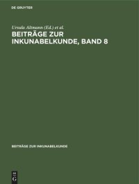 cover of the book Beiträge zur Inkunabelkunde, Band 8