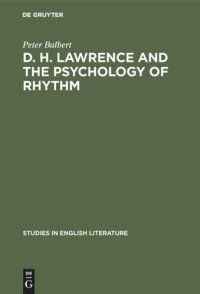 cover of the book D. H. Lawrence and the Psychology of Rhythm: The Meaning of Form in the Rainbow