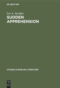 cover of the book Sudden Apprehension: Aspects of Knowledge in Paradise Lost