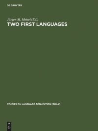 cover of the book Two First Languages: Early Grammatical Development in Bilingual Children