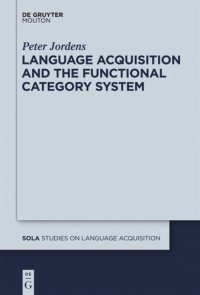 cover of the book Language Acquisition and the Functional Category System