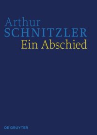 cover of the book Werke in historisch-kritischen Ausgaben. Ein Abschied: Historisch-kritische Ausgabe