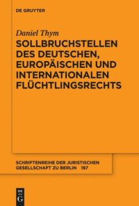 cover of the book Sollbruchstellen des deutschen, europäischen und internationalen Flüchtlingsrechts