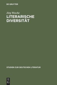 cover of the book Literarische Diversität: Abweichungen, Lizenzen und Spielräume in der deutschen Poesie und Poetik der Barockzeit