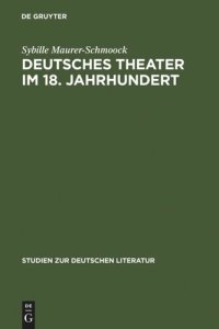 cover of the book Deutsches Theater im 18. Jahrhundert