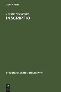 cover of the book Inscriptio: Rhetorik und Poetik der Scharfsinnigen Inschrift im Zeitalter des Barock