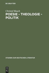 cover of the book Poesie - Theologie - Politik: Studien zu Kurt Marti