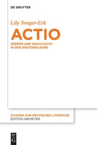 cover of the book Actio: Körper und Geschlecht in der Rhetoriklehre