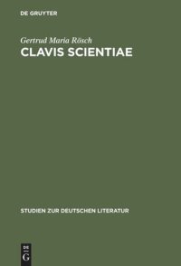 cover of the book Clavis Scientiae: Studien zum Verhältnis von Faktizität und Fiktionalität am Fall der Schlüsselliteratur