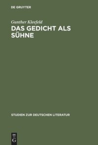 cover of the book Das Gedicht als Sühne: Georg Trakls Dichtung und Krankheit - Eine psychoanalytische Studie