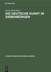 cover of the book Die deutsche Kunst in Siebenbürgen