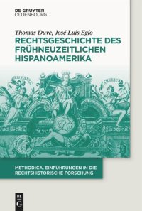 cover of the book Rechtsgeschichte des frühneuzeitlichen Hispanoamerika