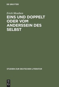 cover of the book Eins und doppelt oder Vom Anderssein des Selbst: Struktur und Tradition des deutschen Künstlerromans