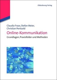 cover of the book Online-Kommunikation: Grundlagen, Praxisfelder und Methoden