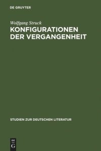 cover of the book Konfigurationen der Vergangenheit: Deutsche Geschichtsdramen im Zeitalter der Restauration