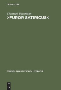 cover of the book ›Furor satiricus‹: Verhandlungen über literarische Aggression im 17. und 18. Jahrhundert