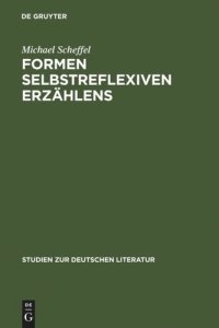 cover of the book Formen selbstreflexiven Erzählens: Eine Typologie und sechs exemplarische Analysen