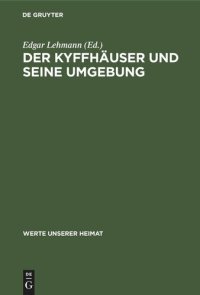 cover of the book Der Kyffhäuser und seine Umgebung: Ergebnisse der heimatkundlichen Bestandsaufnahme in den Gebieten von Kelbra und Bad Frankenhausen