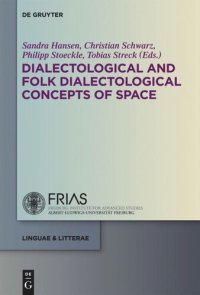 cover of the book Dialectological and Folk Dialectological Concepts of Space: Current Methods and Perspectives in Sociolinguistic Research on Dialect Change